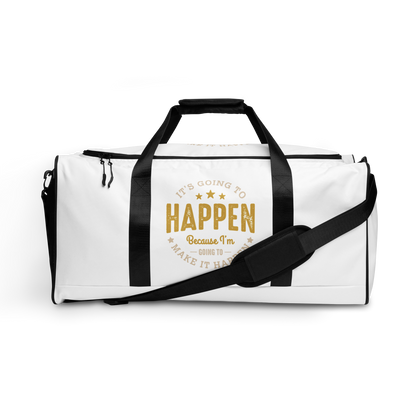 It's Going To Happen Duffle Bag