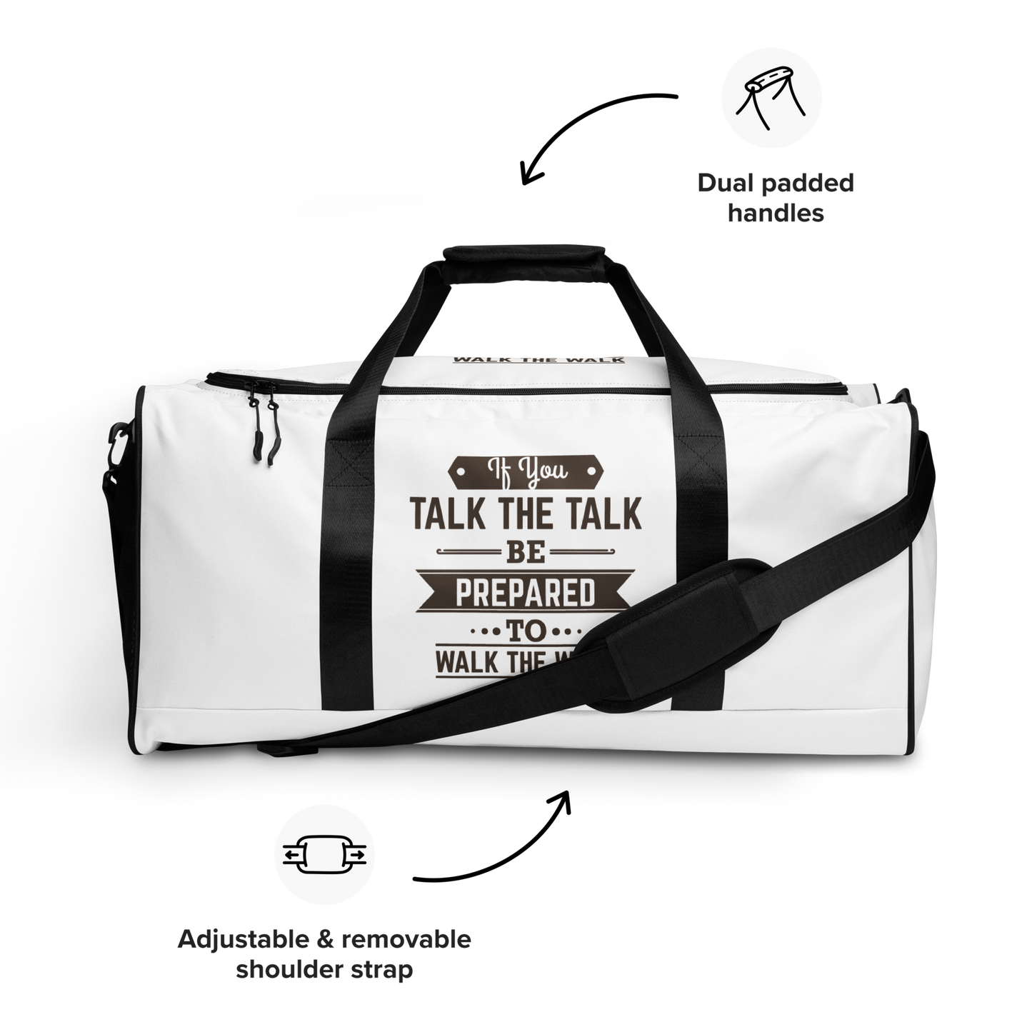 If You Talk The Talk Duffle Bag