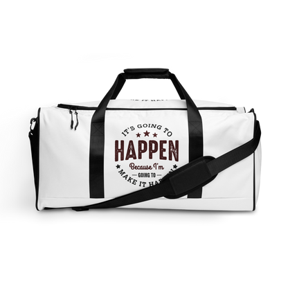 It's Going To Happen Duffle Bag