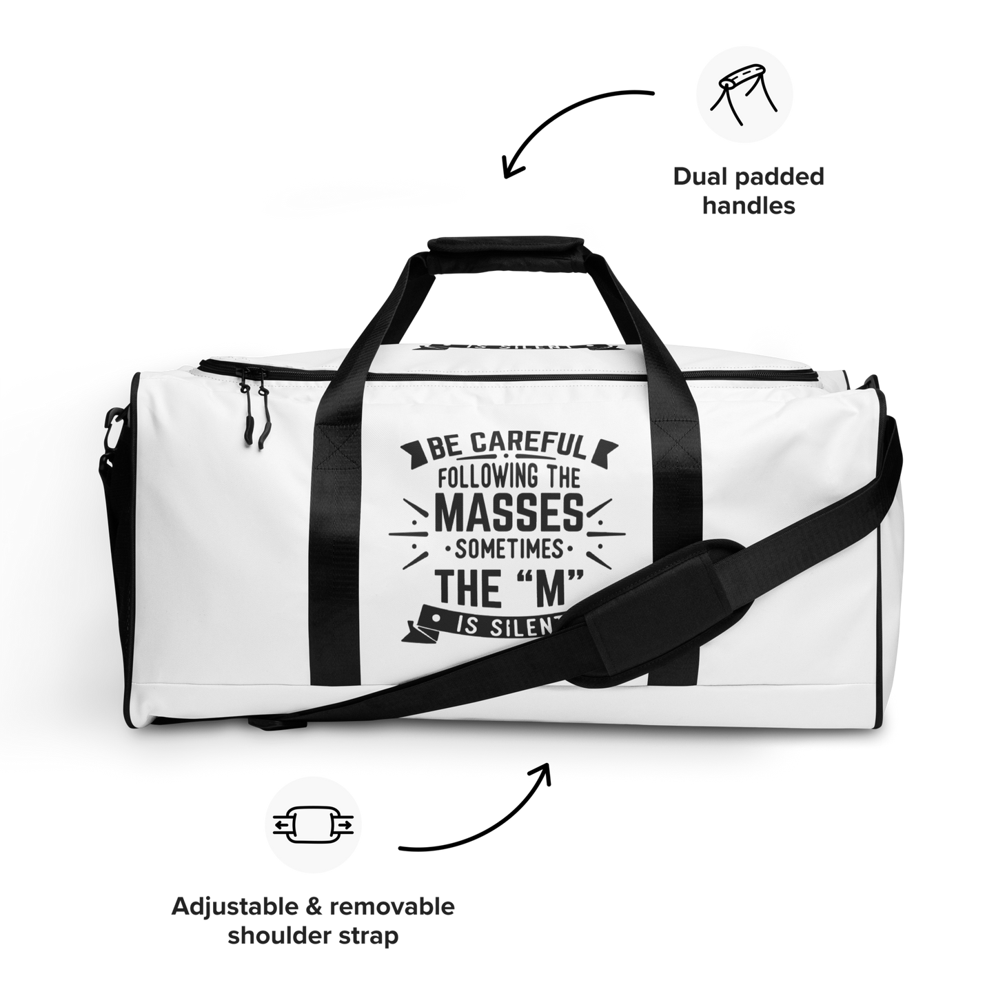 Be Careful of The Masses Duffle Bag