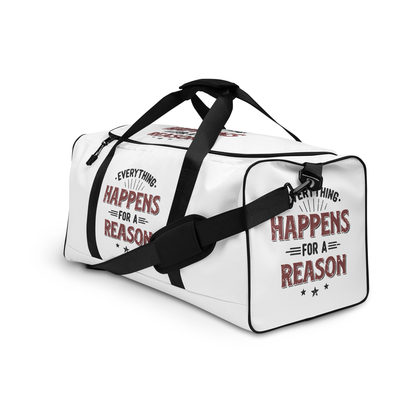 Everything Happens For A Reason Duffle Bag