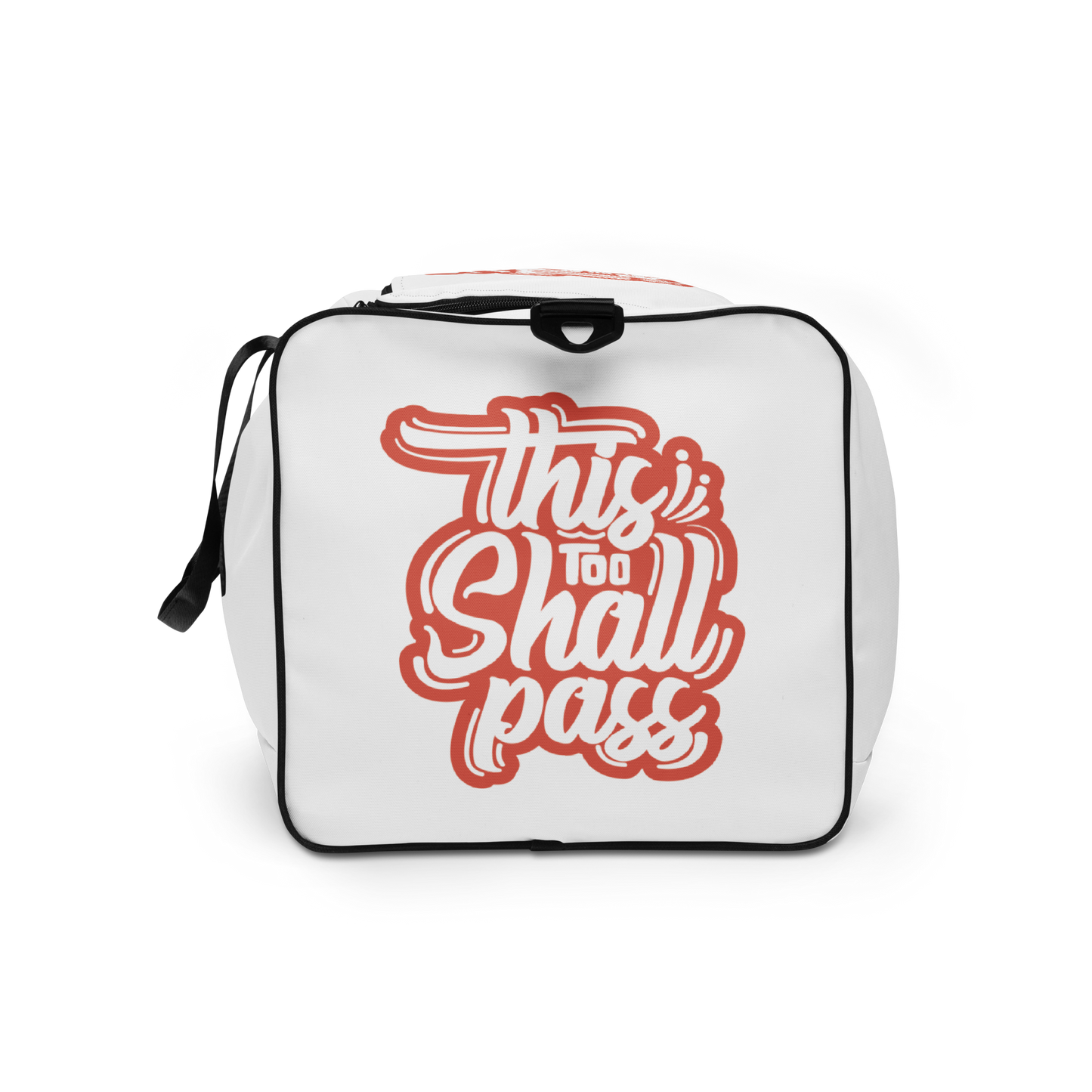 This Too Shall Pass Duffle Bag