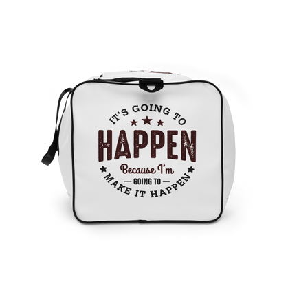 It's Going To Happen Duffle Bag