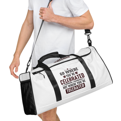 Go Where You Celebrated Duffle Bag