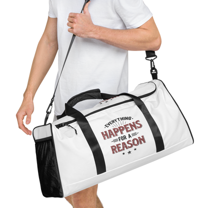 Everything Happens For A Reason Duffle Bag