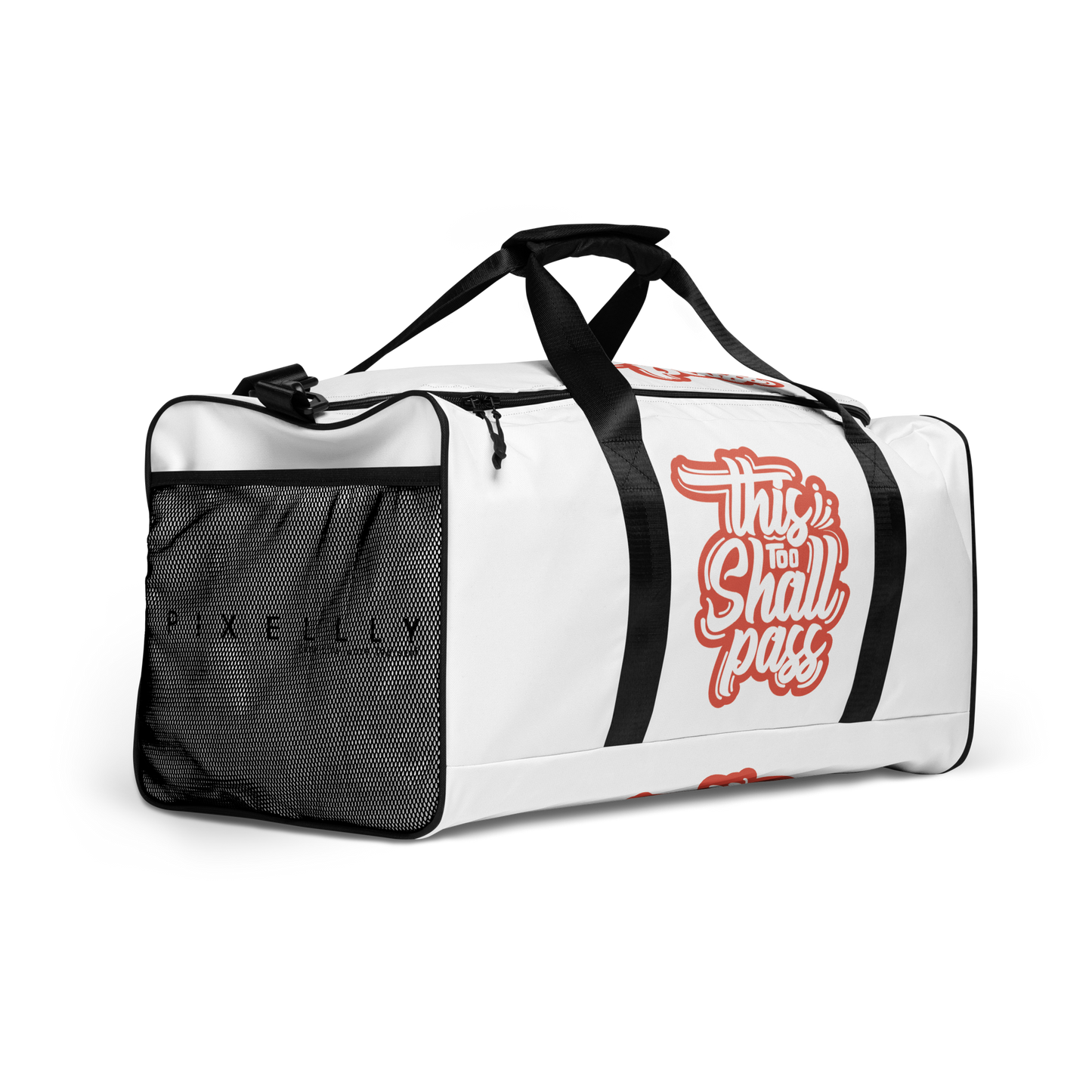 This Too Shall Pass Duffle Bag