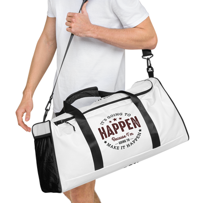 It's Going To Happen Duffle Bag