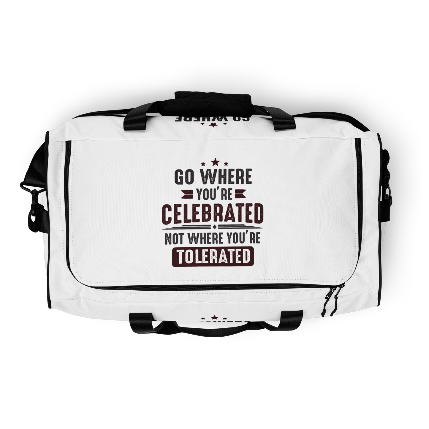 Go Where You Celebrated Duffle Bag