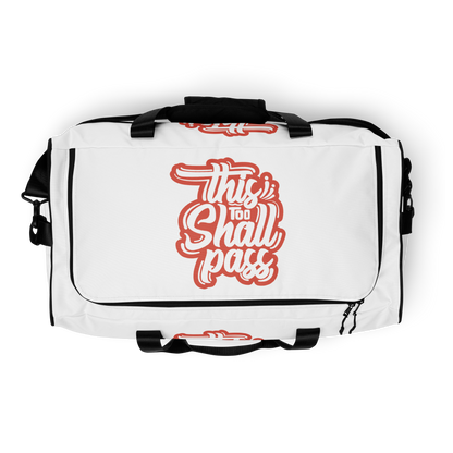 This Too Shall Pass Duffle Bag