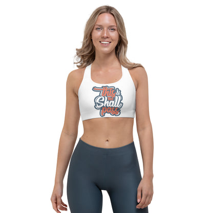 Women's This Too Shall Pass Sports Bra