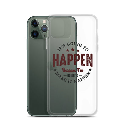 Clear Case for iPhone® - It's Going To Happen