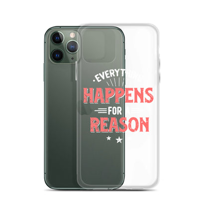 Clear Case for iPhone® - Everything Happens For A Reason - Black Phone