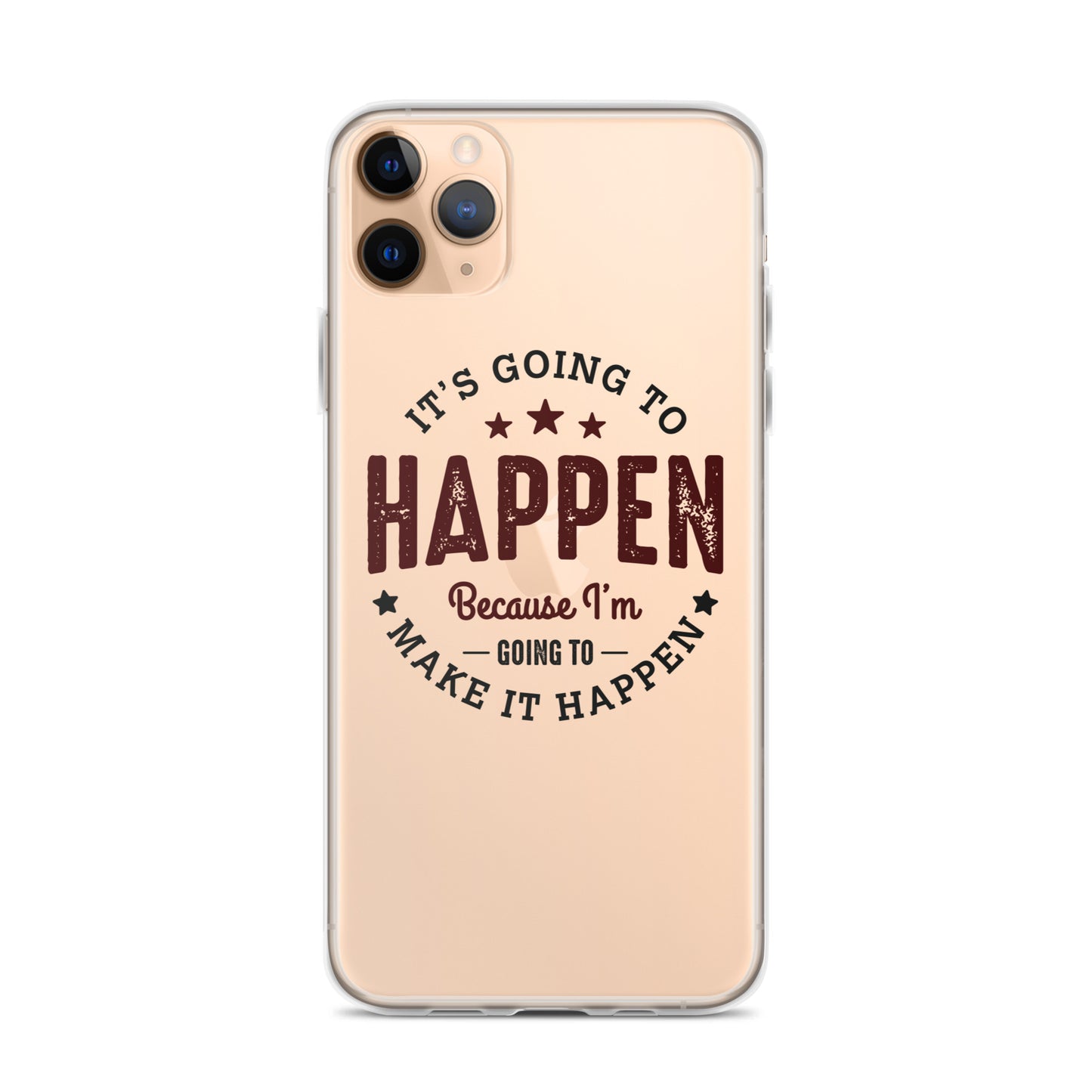 Clear Case for iPhone® - It's Going To Happen