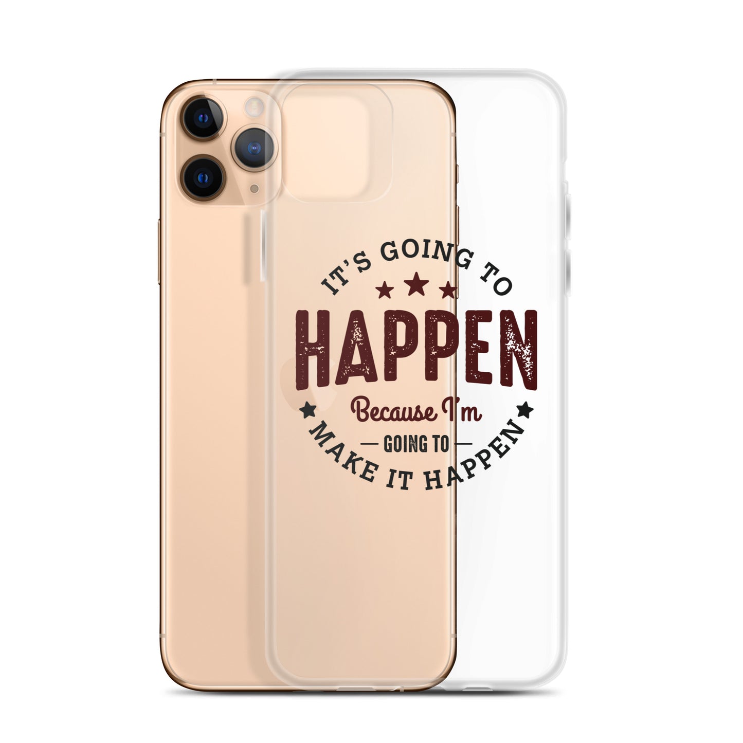 Clear Case for iPhone® - It's Going To Happen