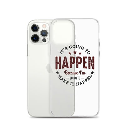 Clear Case for iPhone® - It's Going To Happen