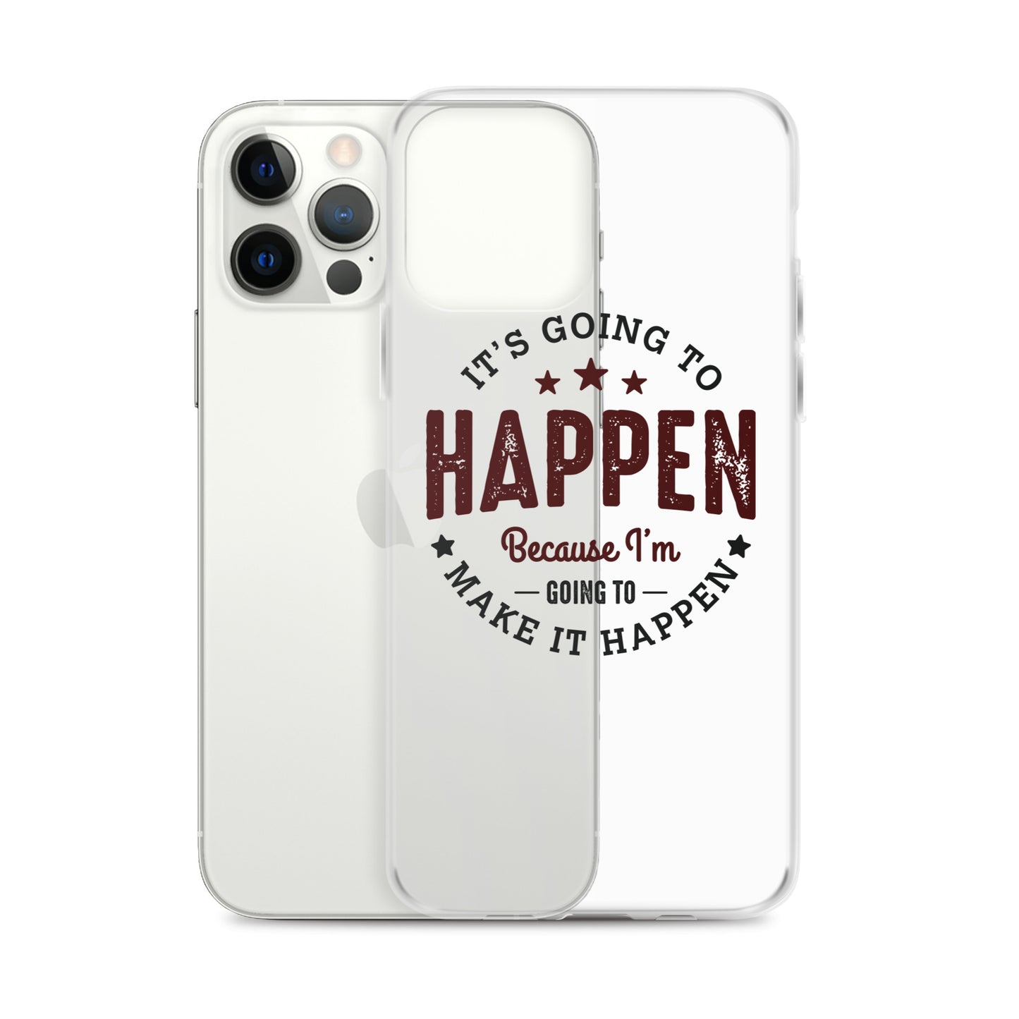 Clear Case for iPhone® - It's Going To Happen