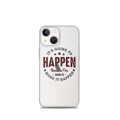 Clear Case for iPhone® - It's Going To Happen