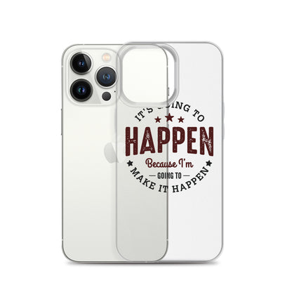 Clear Case for iPhone® - It's Going To Happen