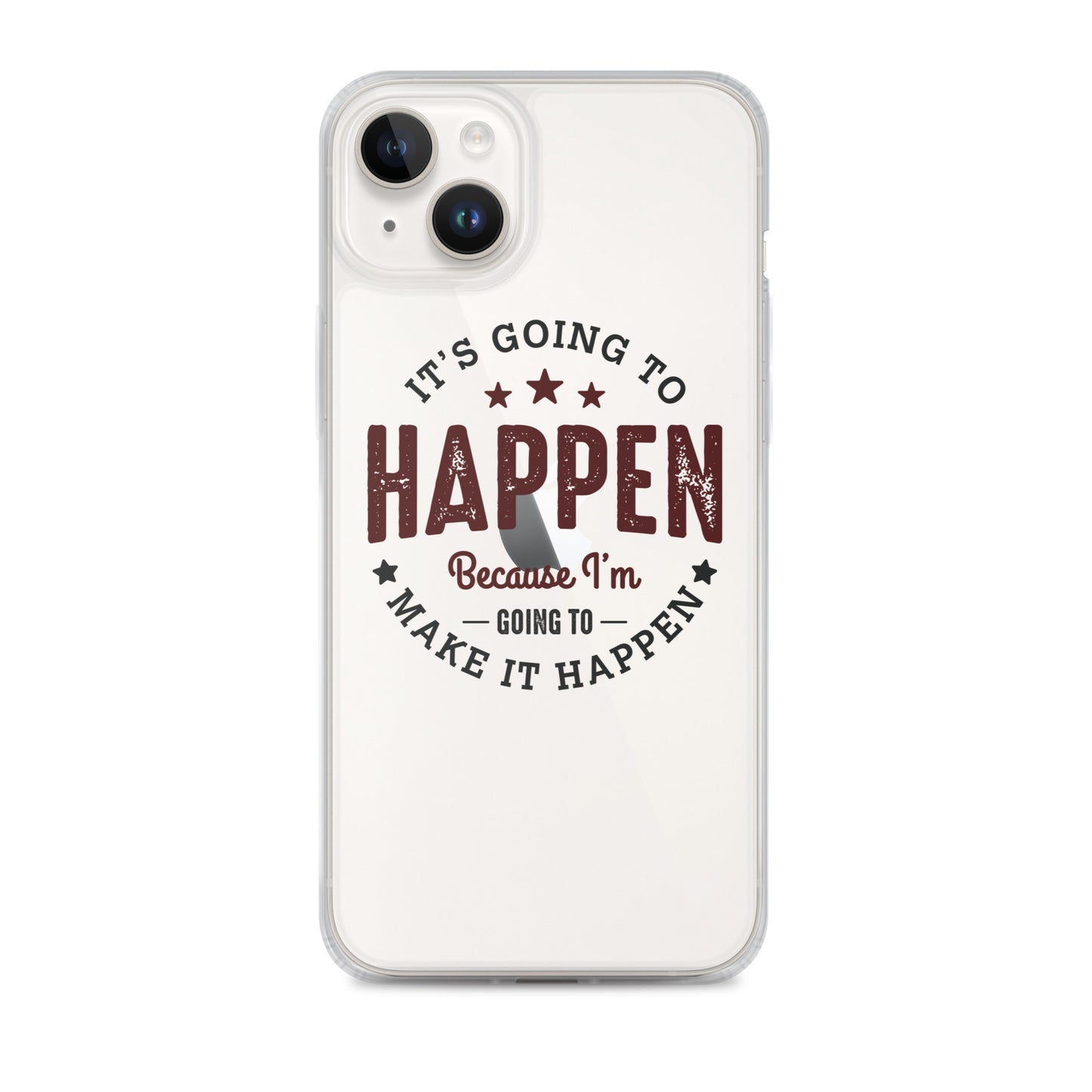 Clear Case for iPhone® - It's Going To Happen