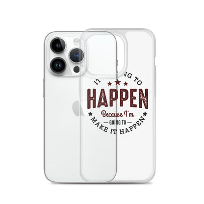 Clear Case for iPhone® - It's Going To Happen