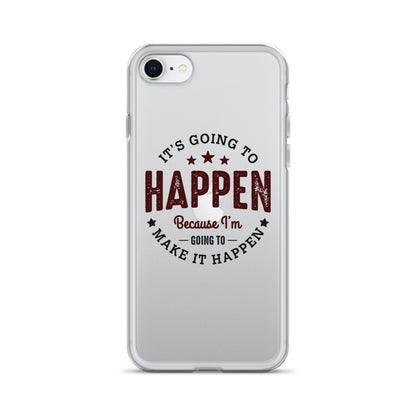 Clear Case for iPhone® - It's Going To Happen