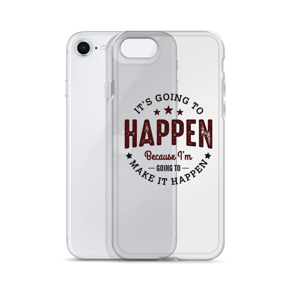 Clear Case for iPhone® - It's Going To Happen