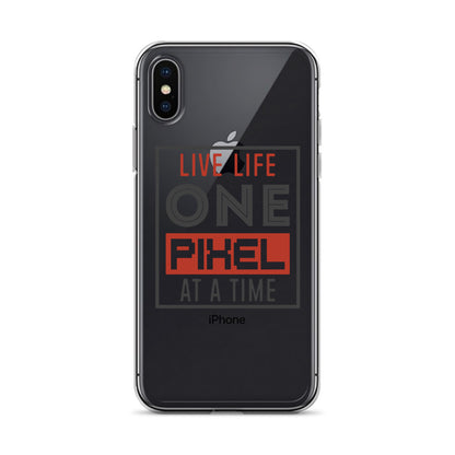 Clear Case for iPhone® - Live Life One Pixel At A Time