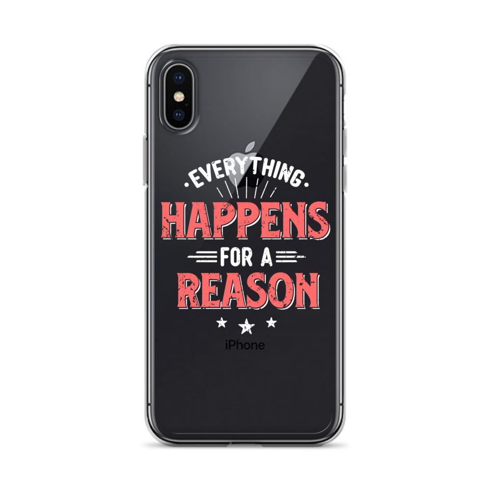 Clear Case for iPhone® - Everything Happens For A Reason - Black Phone