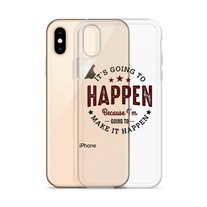 Clear Case for iPhone® - It's Going To Happen