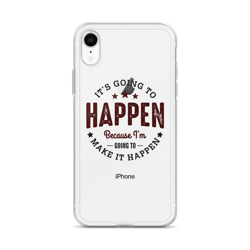 Clear Case for iPhone® - It's Going To Happen