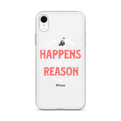 Clear Case for iPhone® - Everything Happens For A Reason - Black Phone