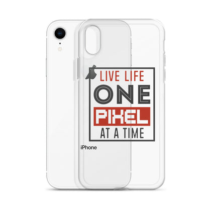 Clear Case for iPhone® - Live Life One Pixel At A Time