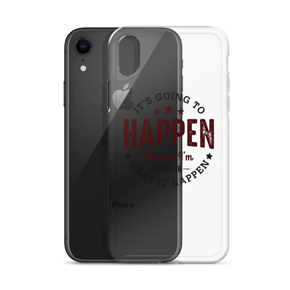 Clear Case for iPhone® - It's Going To Happen