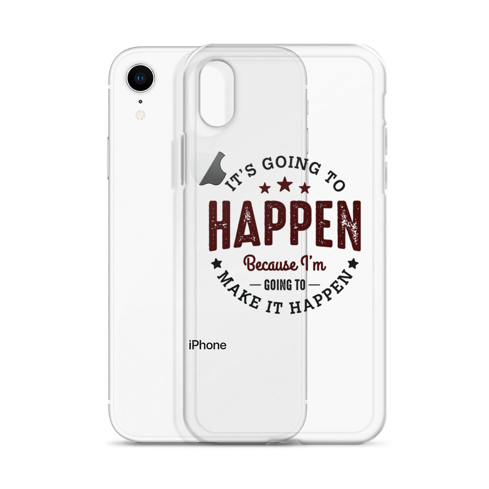 Clear Case for iPhone® - It's Going To Happen