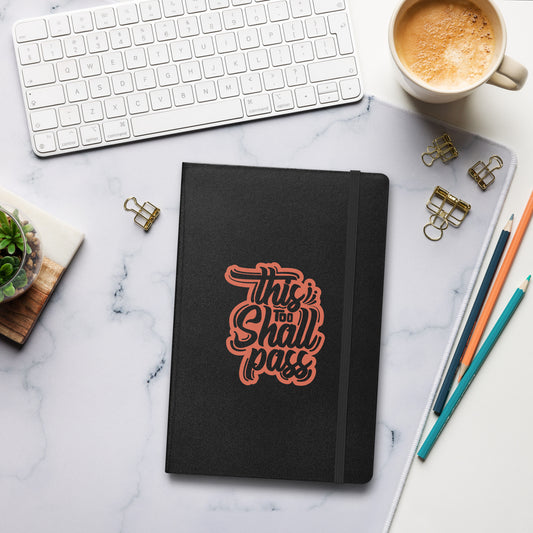 Hardcover Journal - This Too Shall Pass