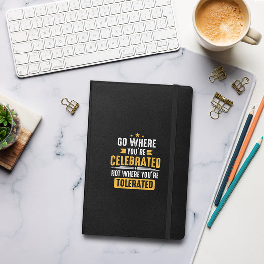 Hardcover Journal - Go Where You Celebrated