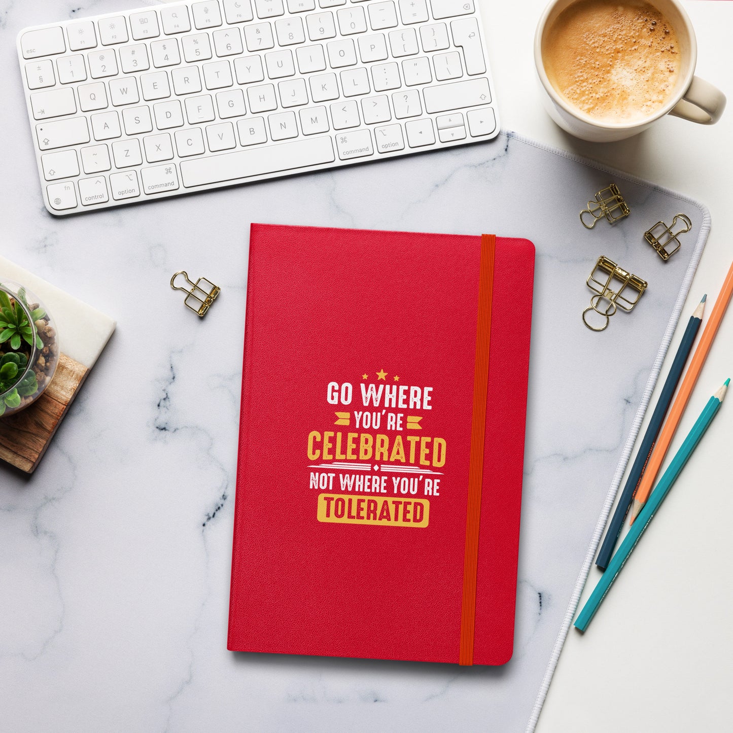 Hardcover Journal - Go Where You Celebrated