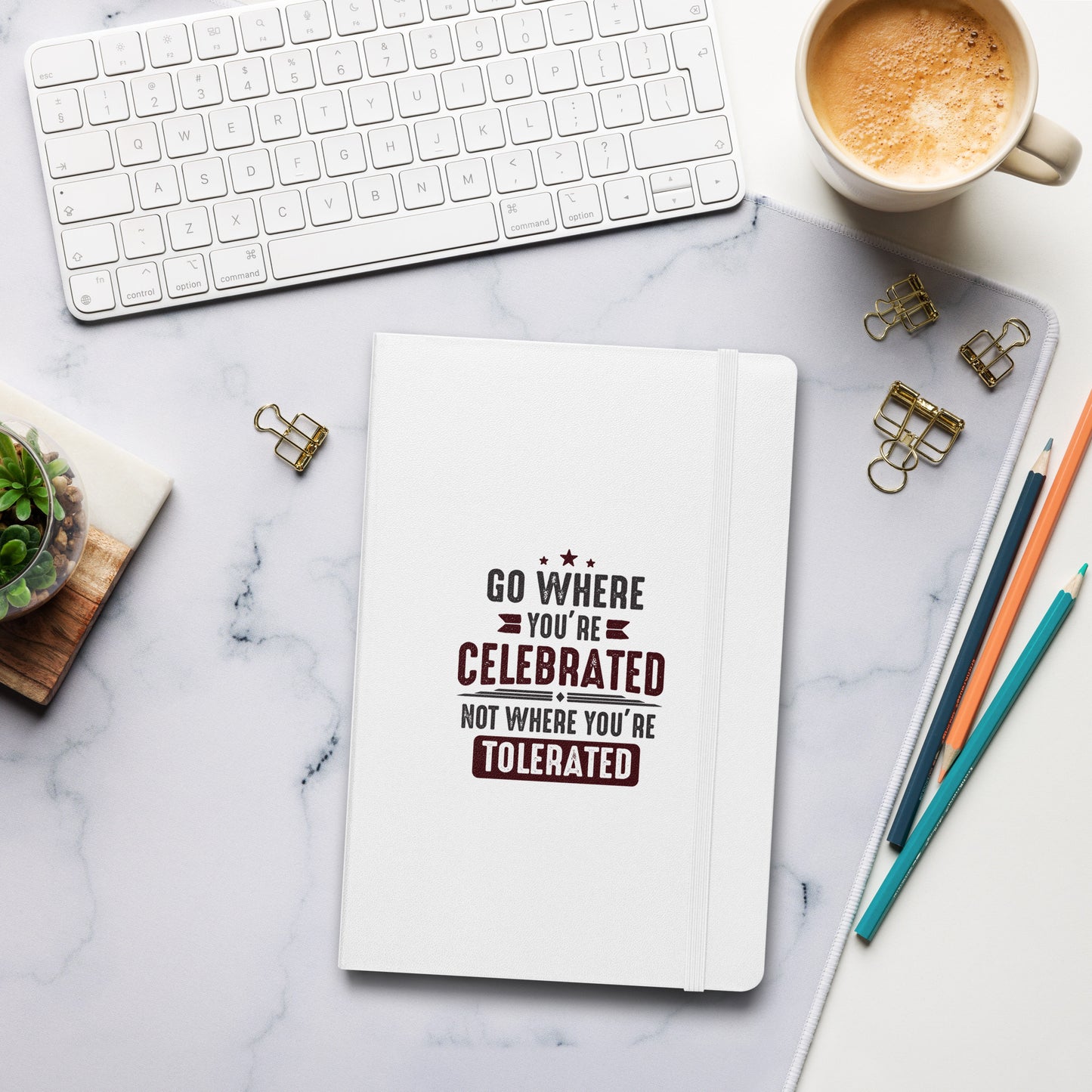 Hardcover Journal - Go Where You Celebrated