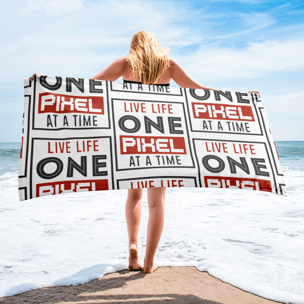 Live Life One Pixel At A Time Towel