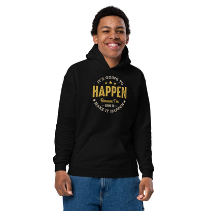 Boys Its Going To Happen Hoodie