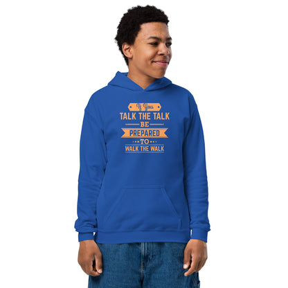 Boys If You Talk The Talk Hoodie