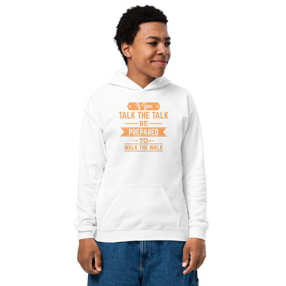 Boys If You Talk The Talk Hoodie