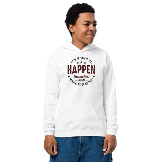 Boys Its Going To Happen Hoodie