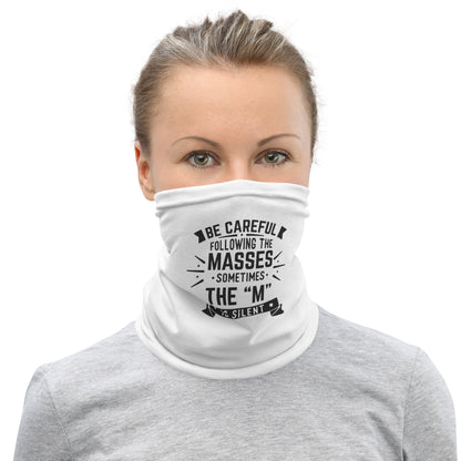 Women's Be Careful Following The Masses Neck Gaiter - Pixellly 