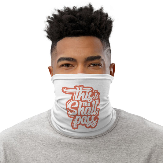 Mens This Too Shall Pass Neck Gaiter - Pixellly 