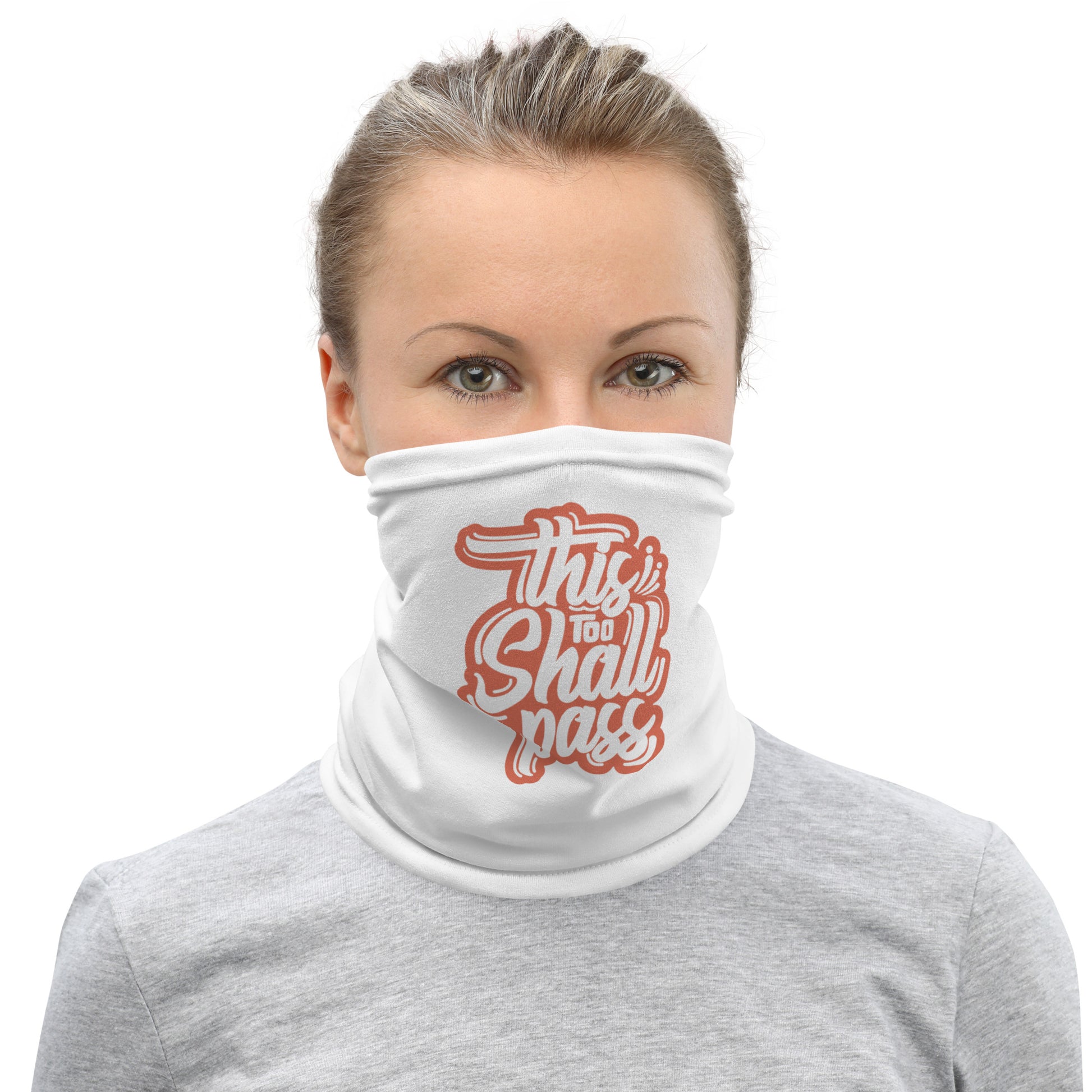 Women's This Too Shall Pass Neck Gaiter - Pixellly 