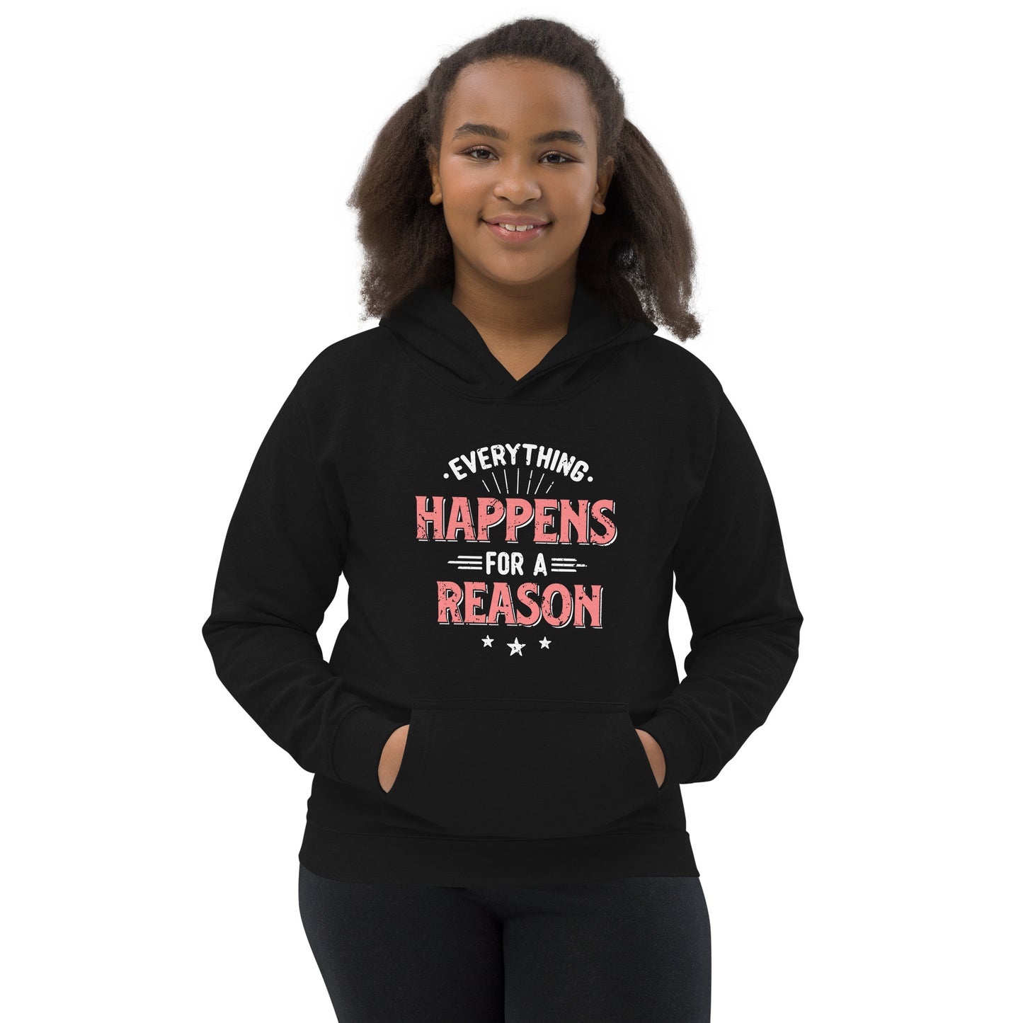 Girls Everything Happens For A Reason Hoodie - Pixellly 