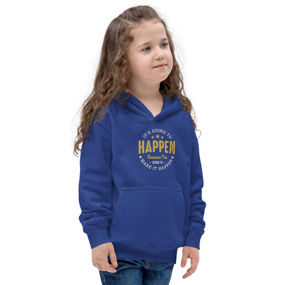 Girls It’s Going To Happen Hoodie - Pixellly 