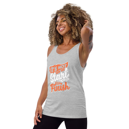 Women's It's Not How you Start But How you Finish Tank Top