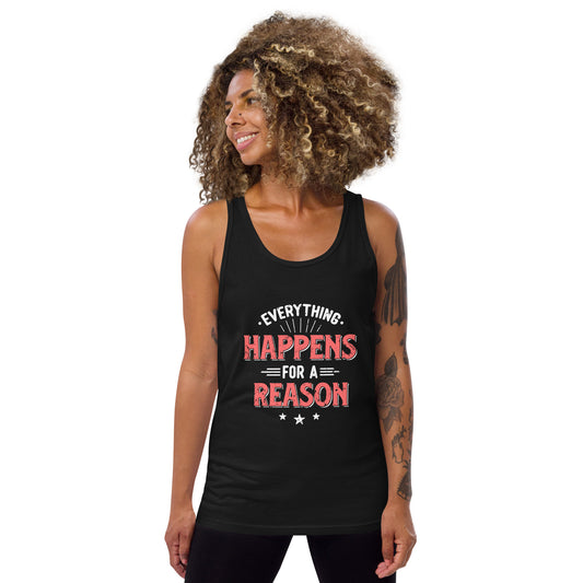 Women's Everything Happens For A Reason Tank Top